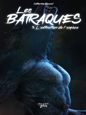 cover image of Les Batraques Tome 3